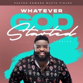 Whatever God Started artwork