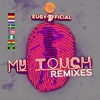 My Touch (Remixes) - EP