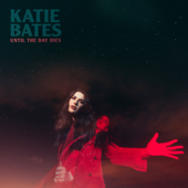 Until the Day Dies - EP - Katie Bates