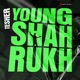YOUNG SHAHRUKH cover art