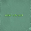 Átame a Tu Vida - Single