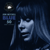 Joni Mitchell - Blue 50 (Demos & Outtakes) - EP artwork