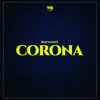 Stream & download Corona - Single