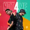 Stream & download Not 4 Me - Single