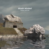 Steady Holiday - Who's Gonna Stop Us