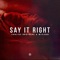 Say It Right artwork