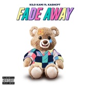 Fade Away (feat. Kashcpt) artwork