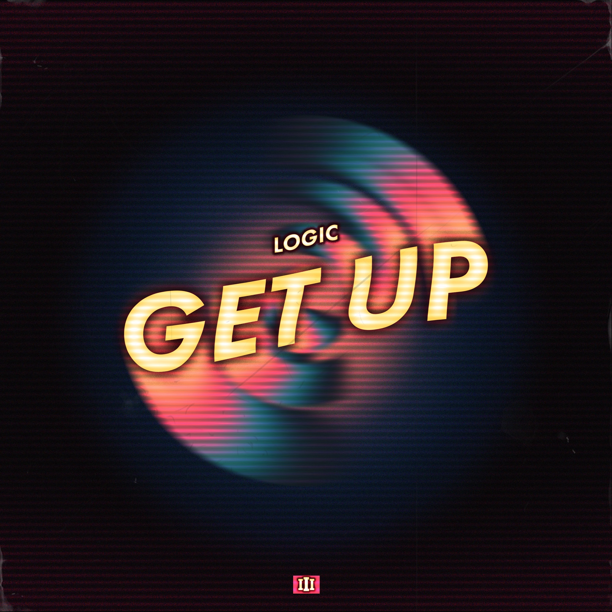 Logic - Get Up - Single