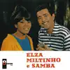 Stream & download Elza, Miltinho E Samba