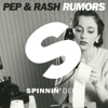 Pep & Rash - Rumors artwork