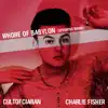 Whore of Babylon (feat. Charlie Fisher) [Sevenths Remix] [Sevenths Remix] - Single album lyrics, reviews, download