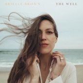 Brielle Brown - The Well