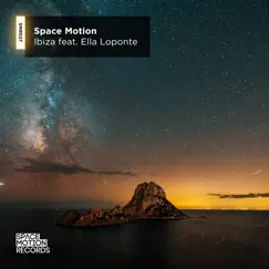 Ibiza (feat. Ella Loponte) - Single by Space Motion album reviews, ratings, credits