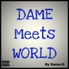 Dame Meets World (Deluxe Version)