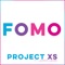 FOMO (feat. James Leon) - Project XS lyrics