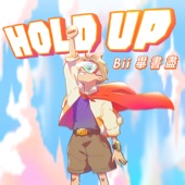 Hold Up artwork