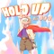 Hold Up artwork