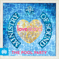 Various Artists - Ministry of Sound & Love Island present the Pool Party artwork