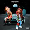 Drop Top Benz (feat. Lil Skies) - Single album lyrics, reviews, download