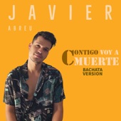 Contigo voy a muerte (bachata version) artwork