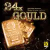 24K Gould album lyrics, reviews, download