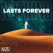 Nothing Lasts Forever artwork