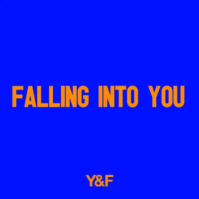 Falling Into You - Single - Hillsong Young & Free