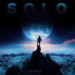 Solo - Single by El Uniko album reviews, ratings, credits