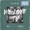 We Love TV - Sneaky Sneak