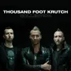 Thousand Foot Krutch Collection album lyrics, reviews, download