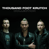 Thousand Foot Krutch - Smack Down Lyrics