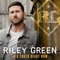 There Was This Girl - Riley Green lyrics