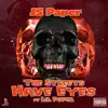 The Streets Have Eyes (feat. Lil Poppa) - Single album lyrics, reviews, download