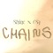 Chains - OS3 & Shine lyrics