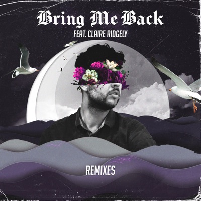 Bring Me Back (feat. Claire Ridgely) [Chr1s Remix] - Miles Away | Shazam