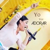 Yo Voy Adorar (En Vivo) - Single