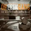 ON Eeek Gang (feat. Dot & Butta Billz) - Single album lyrics, reviews, download
