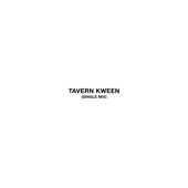 Tavern Kween (Single Mix) artwork