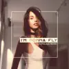I'm Gonna Fly (Deepscale Remix) - Single album lyrics, reviews, download