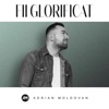 Fii Glorificat - Single