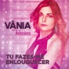 Tu Fazes-Me Enlouquecer