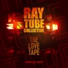 Raytube Collective - Ly