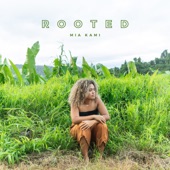 Mia Kami - Rooted (feat. Vasiti Nakautoga, Rako Pasefika, Anna Jane Vea, Abigail Tuiloma)