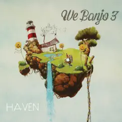 Haven by We Banjo 3 album reviews, ratings, credits