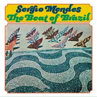 The Beat Of Brazil by Sergio Mendes album reviews, ratings, credits