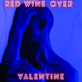 Red Wine over Valentine - EP artwork