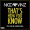 That's How You Know (feat. Kid Ink & Bebe Rexha) - Nico & Vinz lyrics