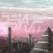 FM Attack - Lost Angeles