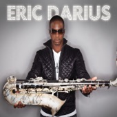Eric Darius - Uptown Swagger