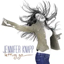 Letting Go by Jennifer Knapp album reviews, ratings, credits